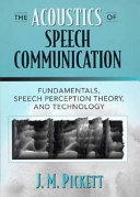 The Acoustics of Speech Communication