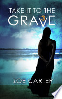 Take It To The Grave Part 3 Of 6