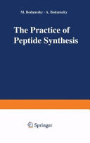 The Practice of Peptide Synthesis