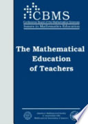 The Mathematical Education of Teachers