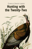 Hunting with the Twenty-Two Pdf/ePub eBook