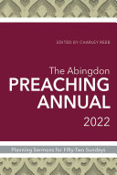 The Abingdon Preaching Annual 2022 Book
