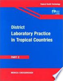 District Laboratory Practice in Tropical Countries  Part 2 Book