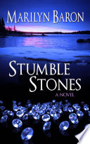 Stumble Stones  A Novel