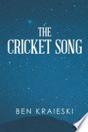 THE CRICKET SONG