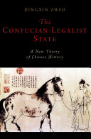 The Confucian-Legalist State: A New Theory of Chinese History Pdf/ePub eBook