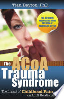 The ACOA Trauma Syndrome Book