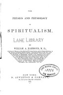 The Physics and physiology of spiritualism