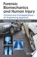 Forensic Biomechanics and Human Injury