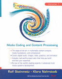 Multimedia Fundamentals: Media coding and content processing