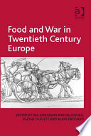 Food and War in Twentieth Century Europe Book