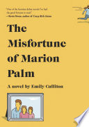 The Misfortune Of Marion Palm