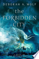 The Forbidden City  The Dragon s Legacy Book 2 