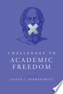 Challenges to academic freedom /