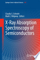 X Ray Absorption Spectroscopy of Semiconductors Book