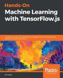 Hands On Machine Learning With Tensorflow Js