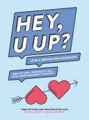 Read Pdf HEY, U UP? (For a Serious Relationship)