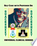 Self Care With Professor Obi  eBook 1    The Alternative Medicine Doctor s Quacksheet  A Compact Clinical Reference List of Smart OTC Remedies  