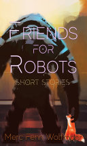 Friends For Robots