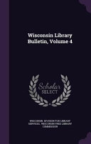 Wisconsin Library Bulletin