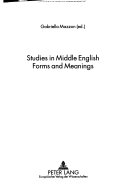 Studies in Middle English Forms and Meanings
