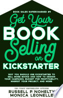 Get Your Book Selling on Kickstarter Book