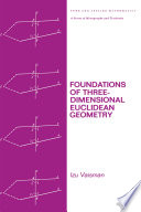 Foundations of Three Dimensional Euclidean Geometry Book