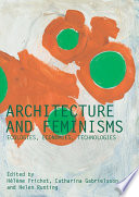 Architecture and Feminisms