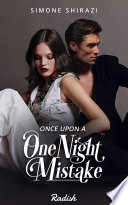 Once Upon a One Night Mistake Book