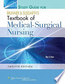 Brunner and Suddarth s Textbook of Medical Surgical Nursing Book