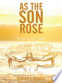 As the Son Rose