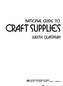 National Guide to Craft Supplies