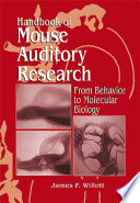 Handbook of Mouse Auditory Research Book