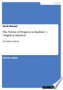 The Notion of Progress in Kushner   s  Angels in America 