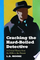Cracking the Hard-Boiled Detective