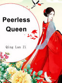 Peerless Queen
