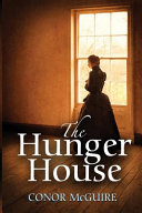 The Hunger House