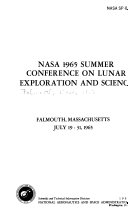 NASA 1965 Summer Conference on Lunar Exploration and Science, Falmouth, Massachusetts, July 19-31, 1965