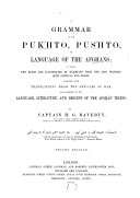 A Grammar of the Pukhto  Pushto  Or Language of the Afgh  ns    