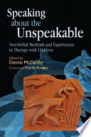 Speaking about the Unspeakable