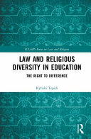 Law and religious diversity in education : the right to difference /