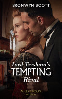 Lord Tresham's Tempting Rival (Mills & Boon Historical) (The Peveretts of Haberstock Hall, Book 1)