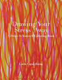 Drawing Your Stress Away