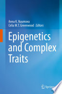 Epigenetics and Complex Traits Book