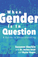 When Gender is in Question