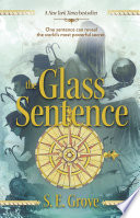 The Glass Sentence PDF Book By S. E. Grove