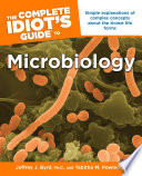 The Complete Idiot s Guide to Microbiology Book