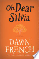 Oh Dear Silvia PDF Book By Dawn French