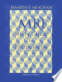 The Mri Study Guide For Technologists