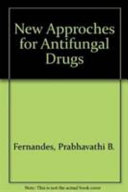 New Approaches for Antifungal Drugs Book